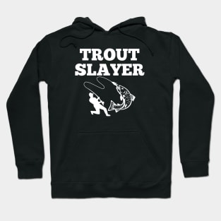 Trout Slayer Hoodie